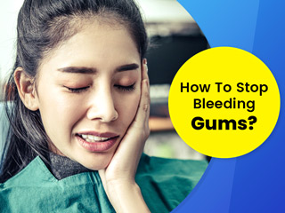 How To Stop Bleeding Gums? 6 Home Remedies For Hel...
